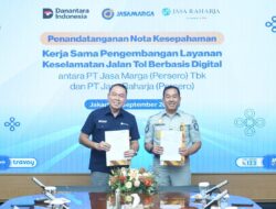 Perkuat Kolaborasi, Jasa Marga dan Jasa Raharja Hadirkan Layanan Keselamatan Jalan Tol Berbasis Digital